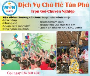 dich-vu-chu-he-hoat-nao-tan-phu